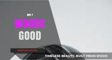 Exploring the Quality of 7 Woods: A Comprehensive Guide