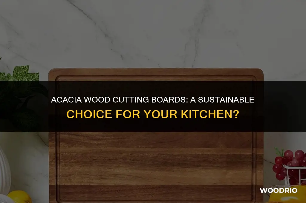 are acacia wood cutting boards good