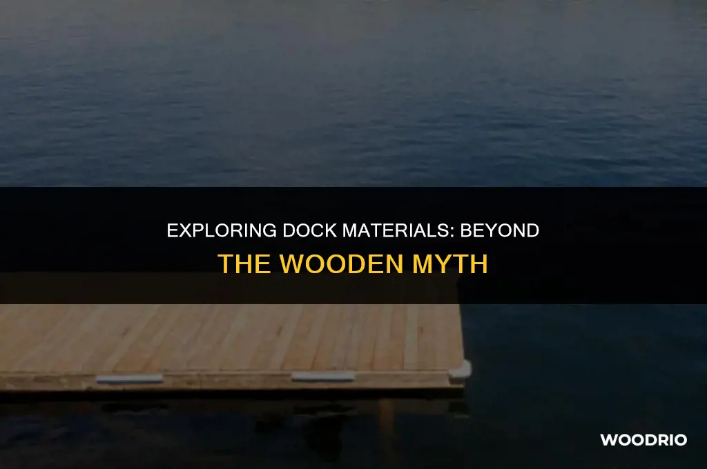 are all docks made of wood