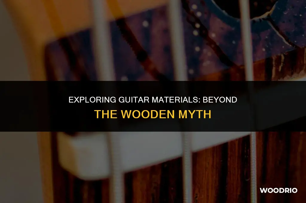 are all guitars made of wood