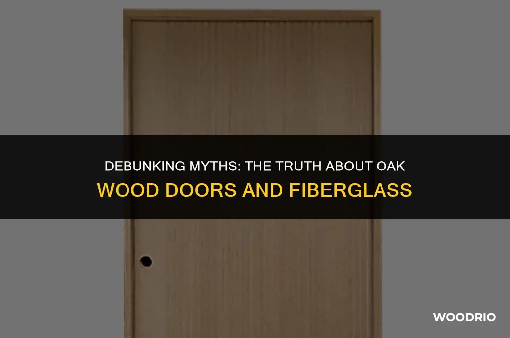 are all oak wood doors made of fiberglass
