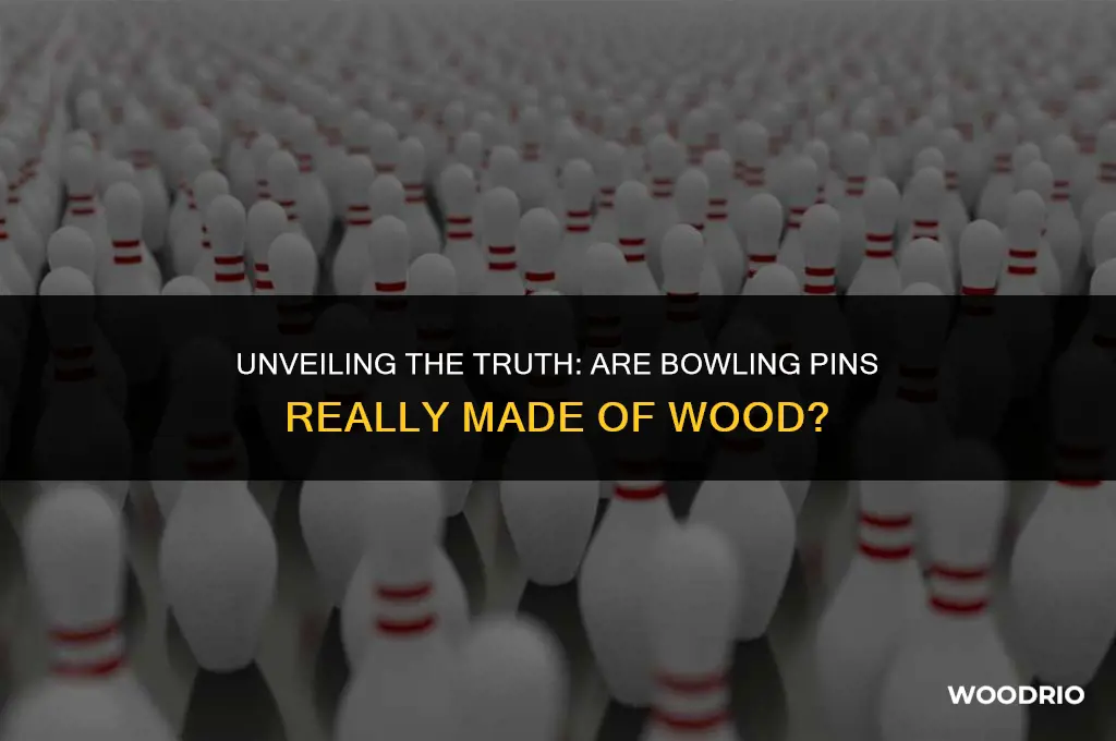 are bowling pins made of wood