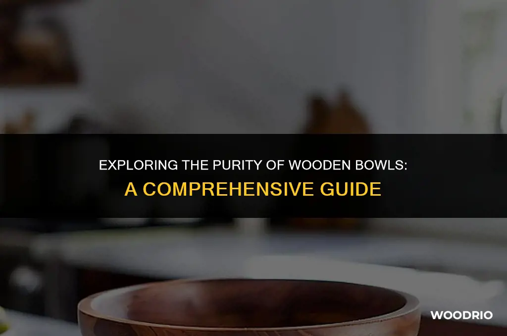 are bowls clean wood