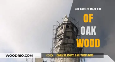 Unveiling the Myths: Are Castles Really Made Out of Oak Wood?