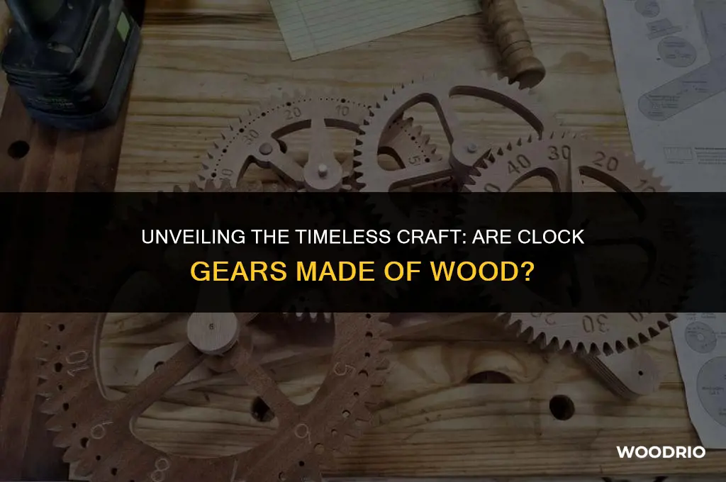 are clock gears made of wood