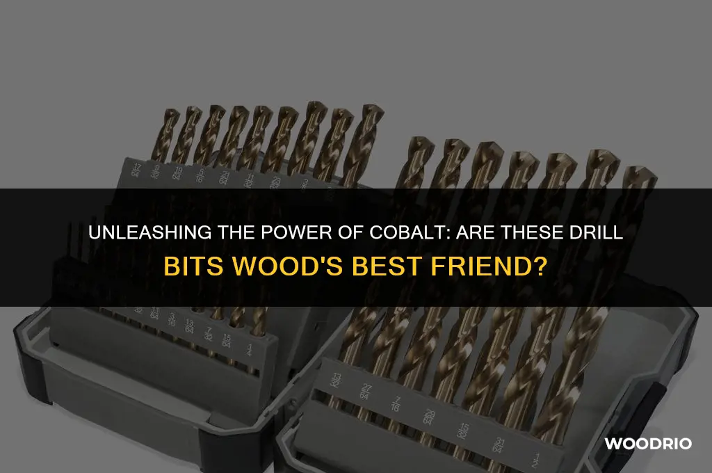 are cobalt drill bits good for wood