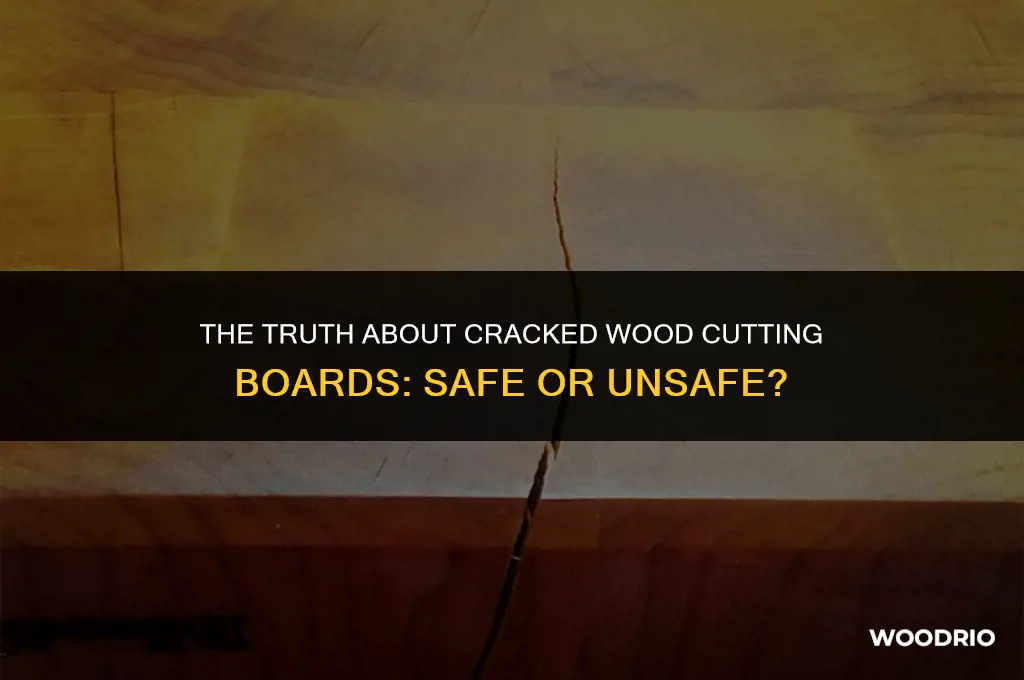 are cracked wood cutting boards safe