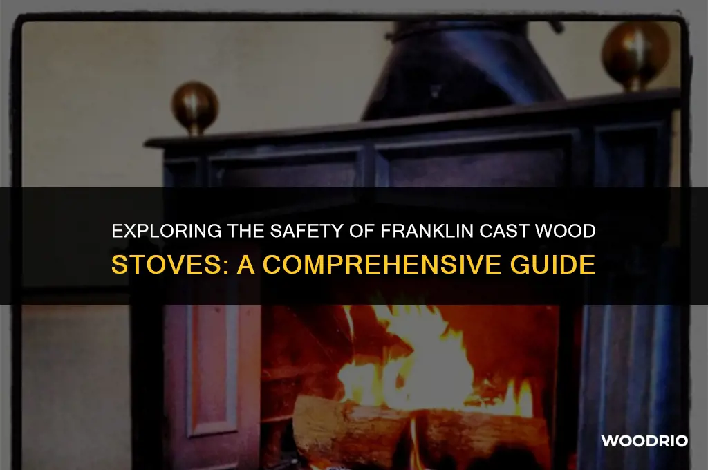 are franklin cast wood stoves safe erik 830