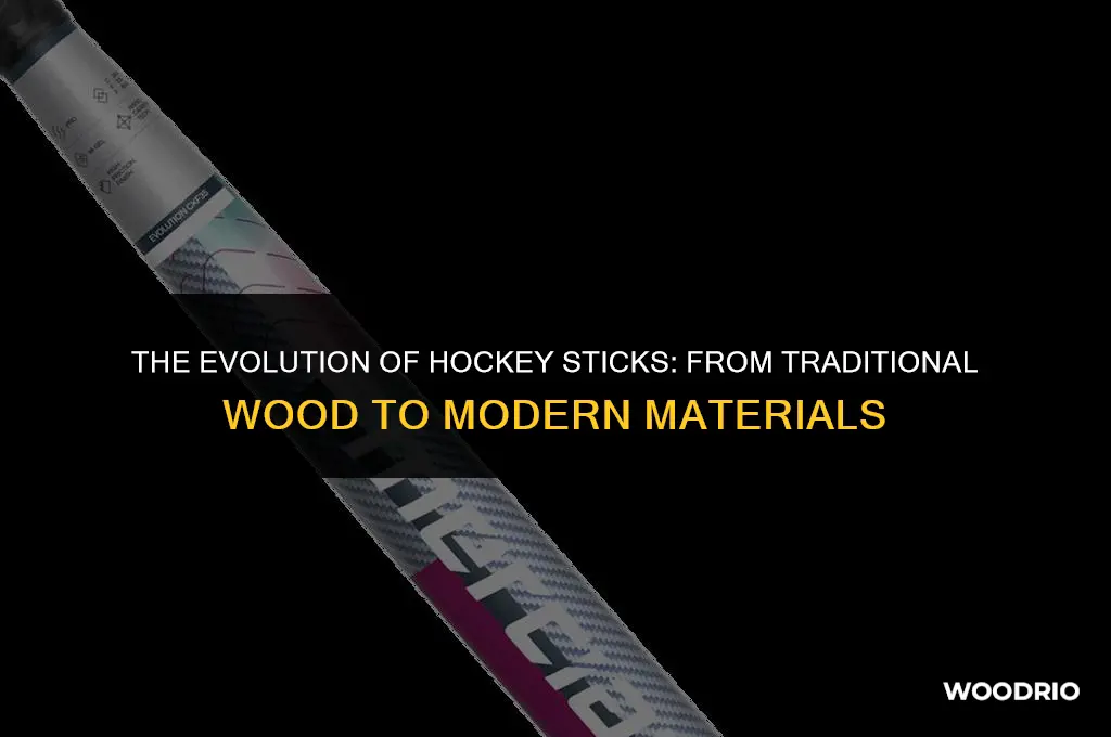 are hockey sticks made of wood