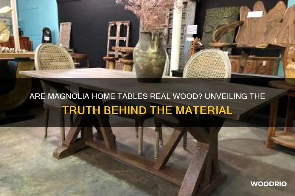 are magnolia home table real wood