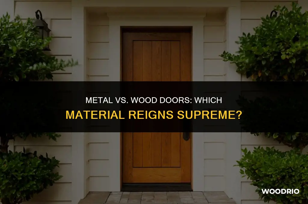 are metal doors better than wood