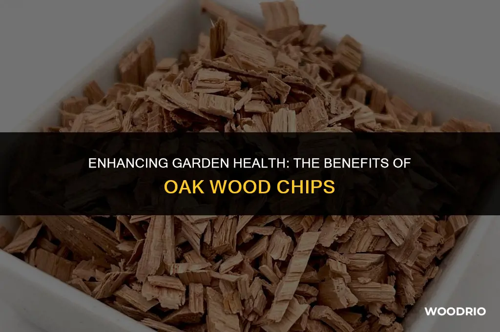 are oak wood chips good for the garden