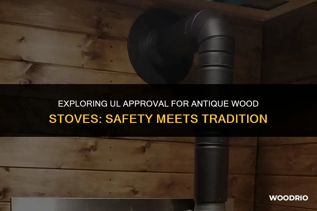 are old timer wood stoves ul approved