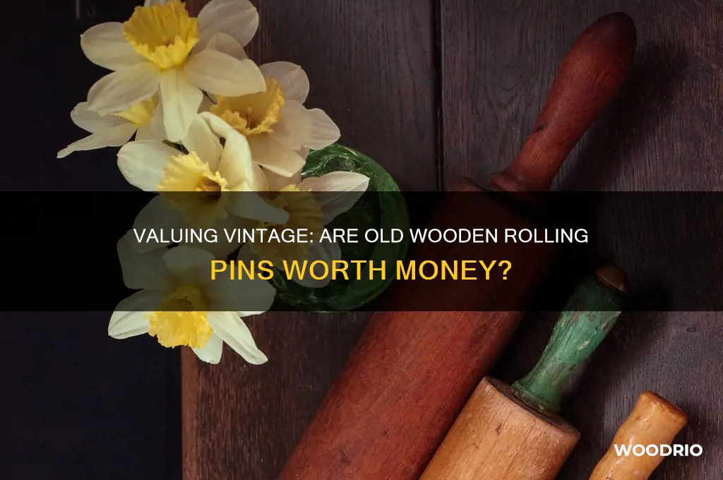 are one piece old wooden rolling pins worth any money
