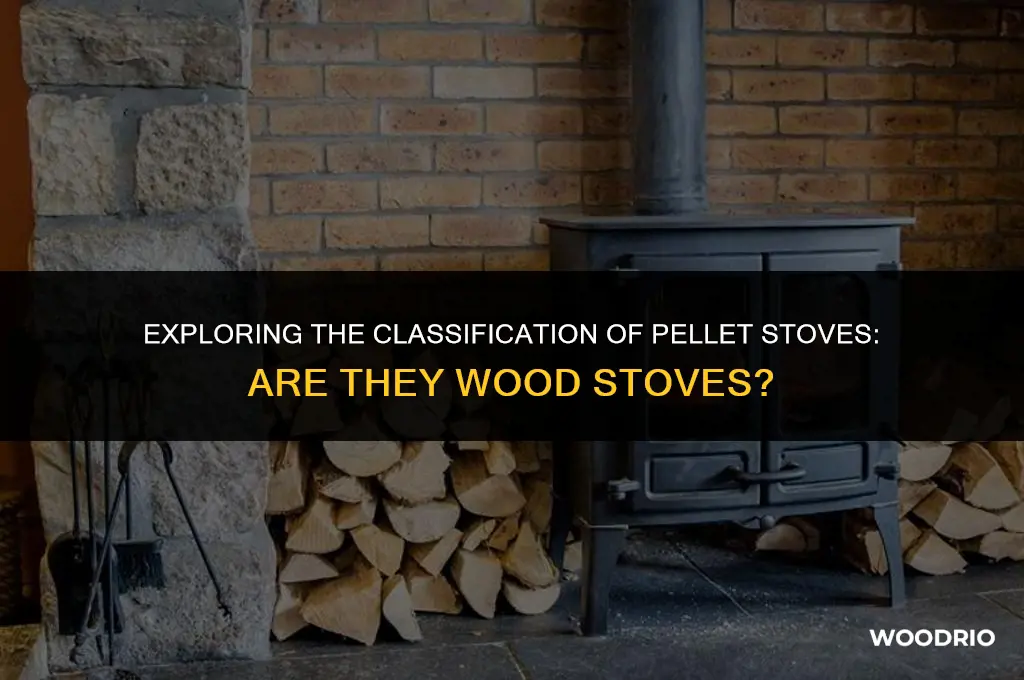 are pellet stove considered a wood stove