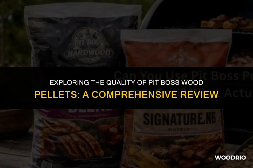 are pit boss wood pellets good