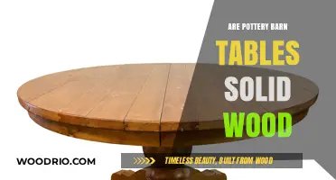 Are Pottery Barn Tables Solid Wood? Uncovering the Truth