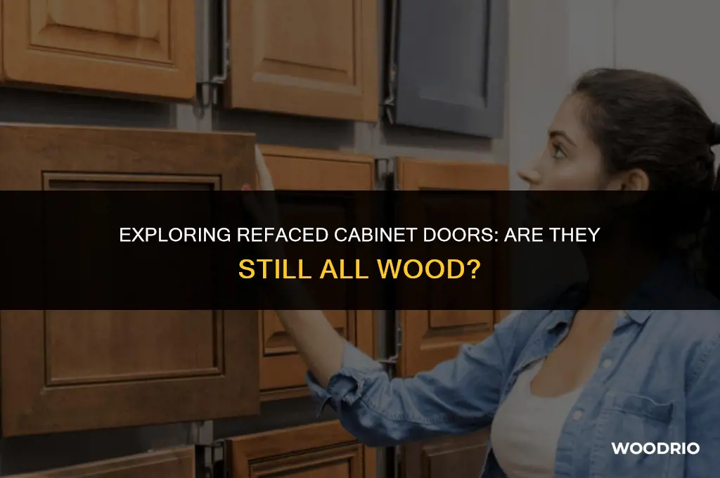 are refaced cabinet doors still all wood
