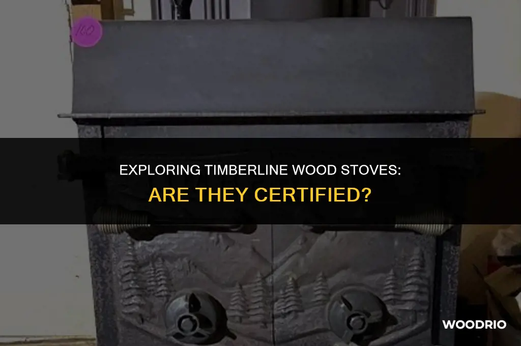 are timberline wood stoves certified