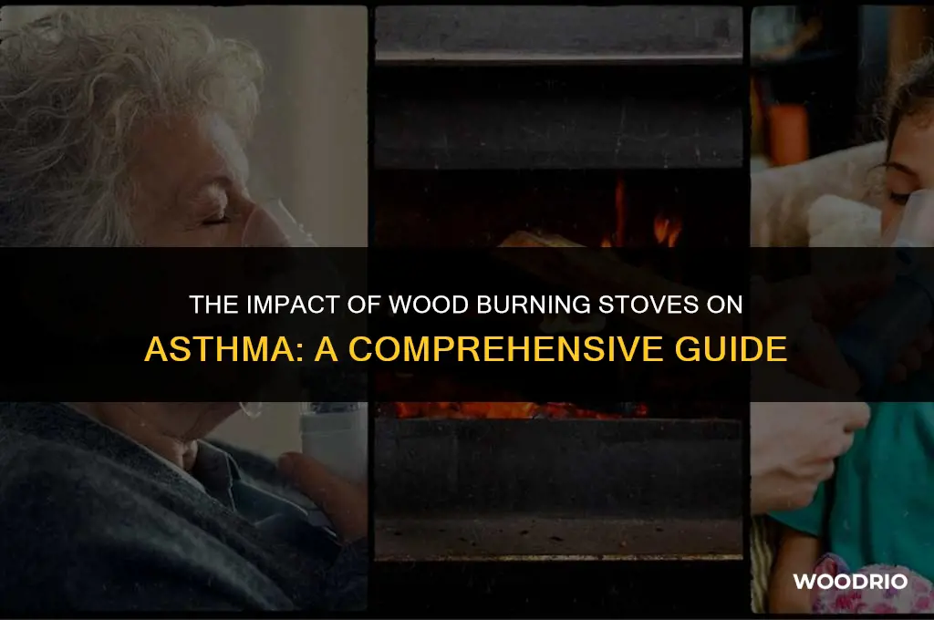 are wood burning stoves bad for asthma