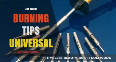 Exploring the Universality of Wood Burning Tips: A Comprehensive Guide