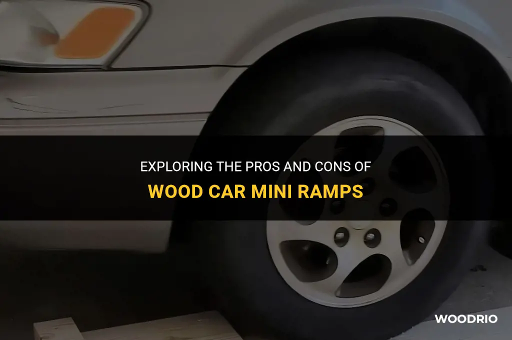 are wood car mini ramps good