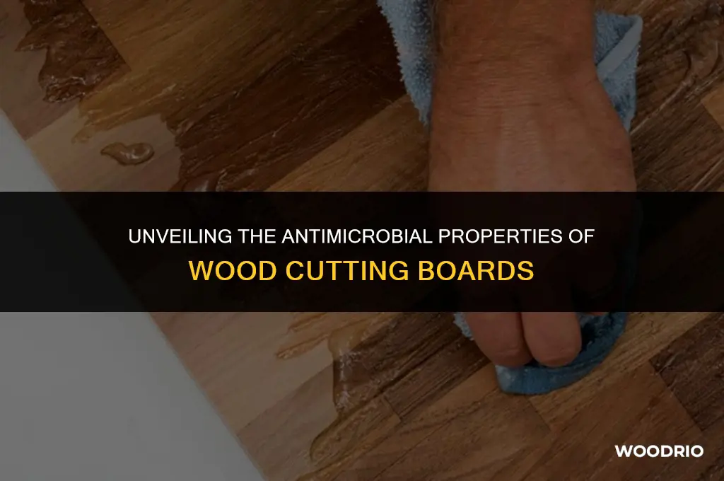 are wood cutting boards antimicrobial