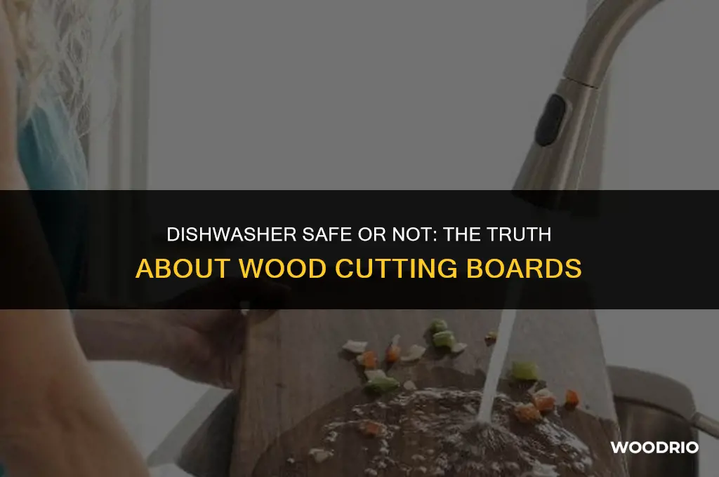 are wood cutting boards dishwasher safe