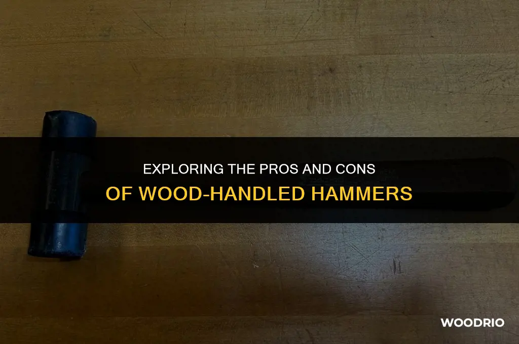 are wood handled hammers good