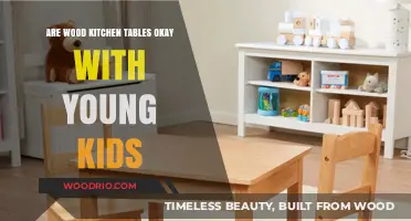 Wood Kitchen Tables: Safe and Practical for Young Families?