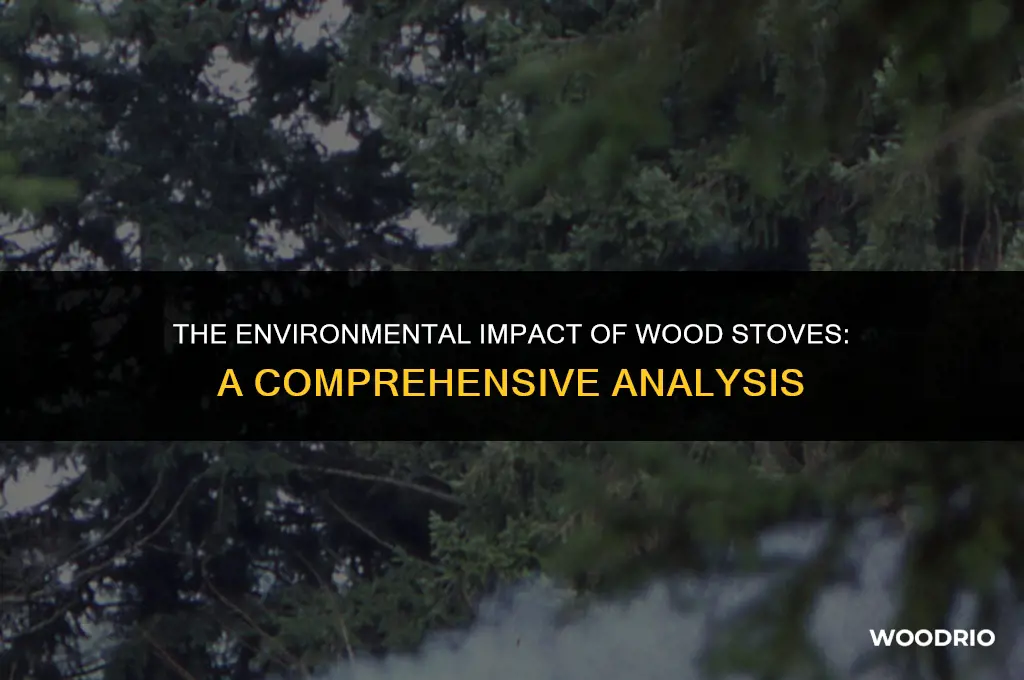are wood stoves bad for the environment
