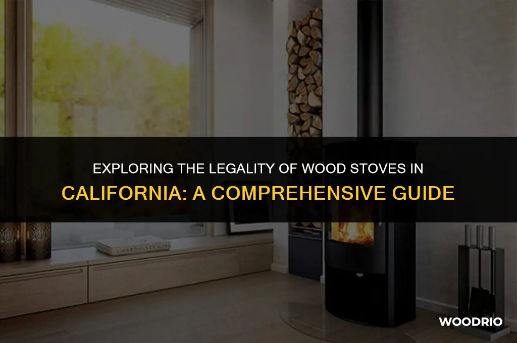 are wood stoves legal in california