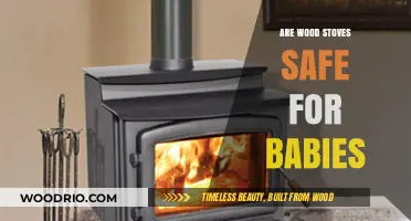 Ensuring Safety: Wood Stoves and Babies in the Home