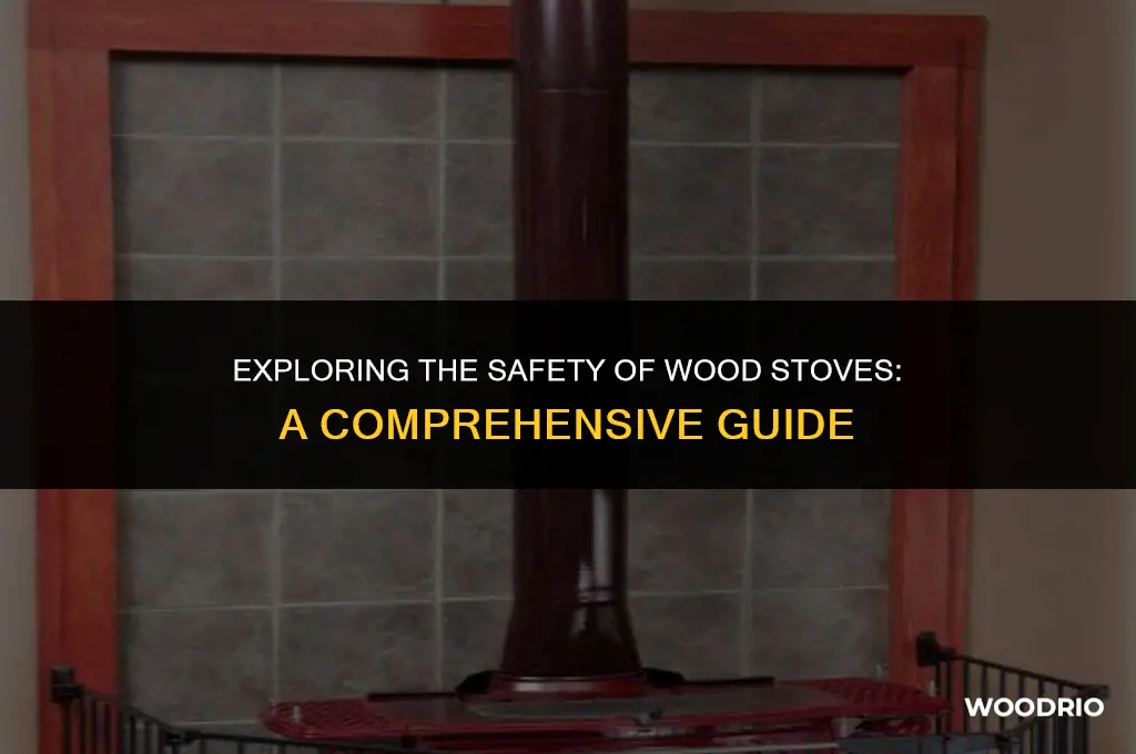 are wood stoves safe