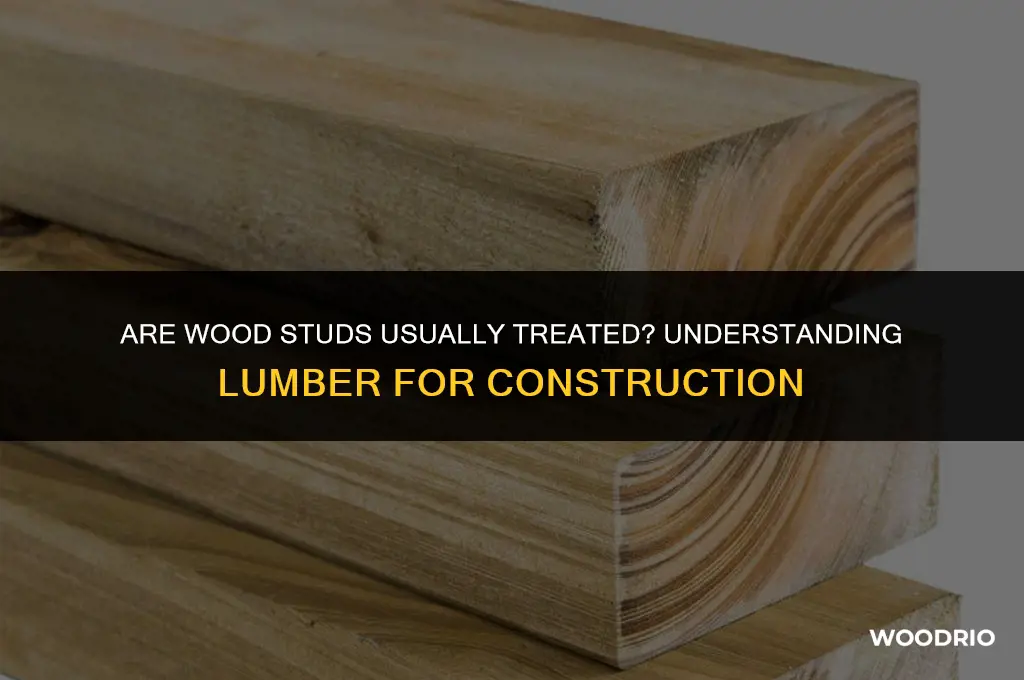 are wood stud usually treated