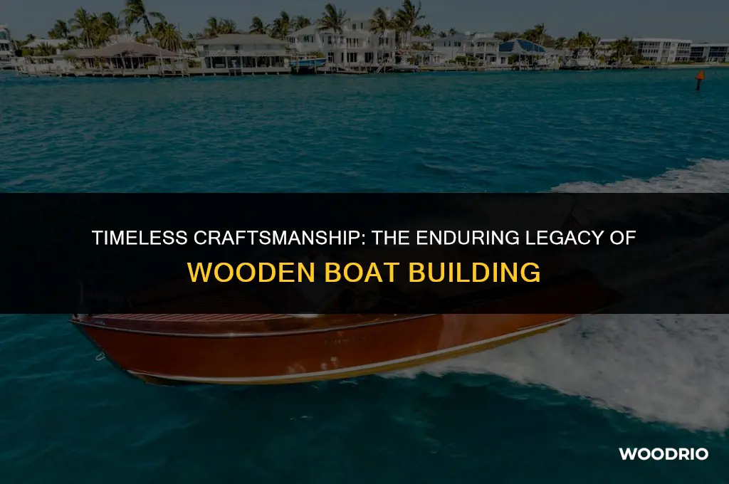are wooden boats still made
