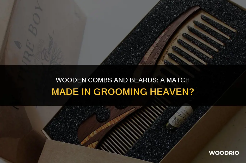 are wooden combs good for beards
