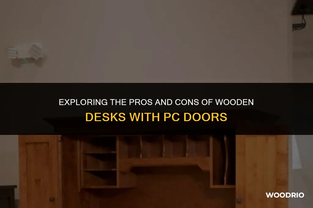 are wooden desks with door for pc good