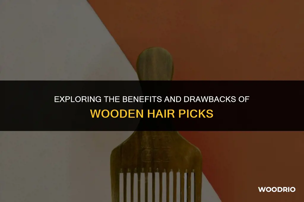 are wooden picks good for hair