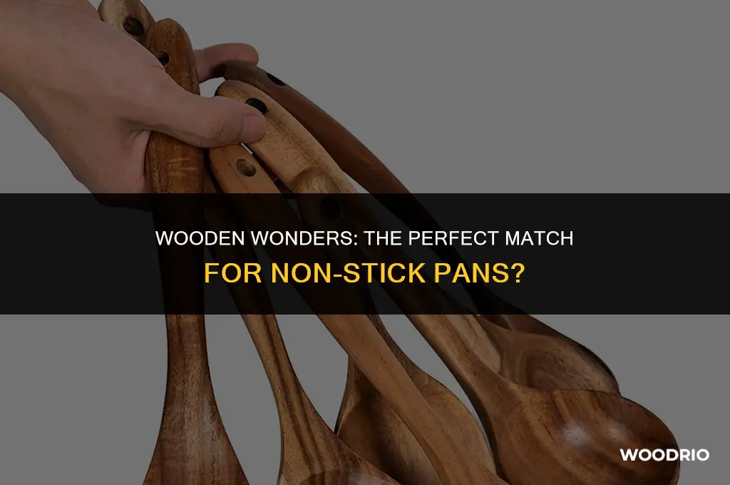 are wooden utensils good for non stick pans