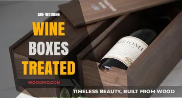 Uncorking the Truth: Are Wooden Wine Boxes Treated?