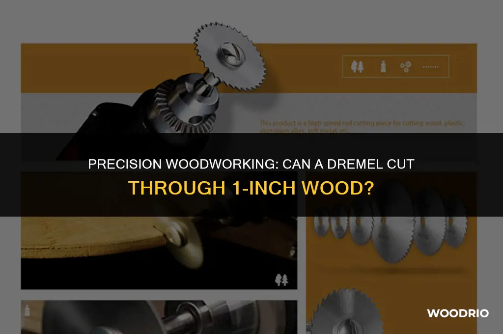 can a dremel cut 1 wood