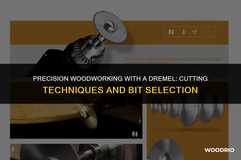 can a dremel cut wood with a bit