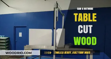Exploring the Limits: Can a Hot Wire Table Cut Wood?