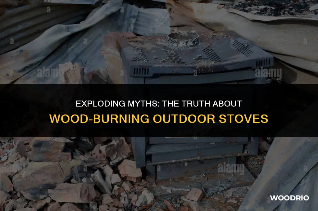 can a wood burning outside stove blow up