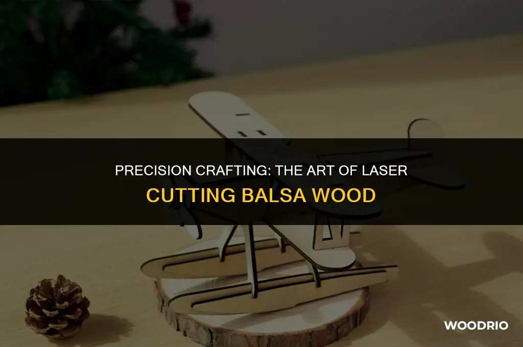 can balsa wood be laser cut