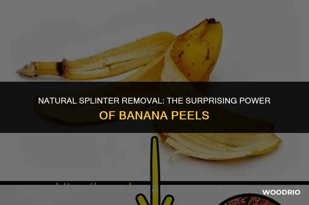 can banana peel remove wood splinter inside finger