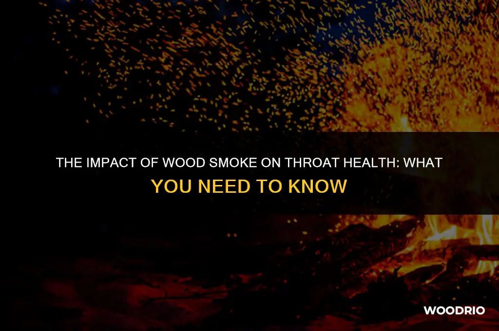can burning wood give you are sore throat