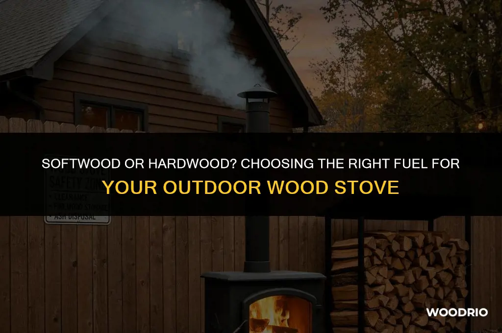 can i burn softwood in my outdoor wood stove