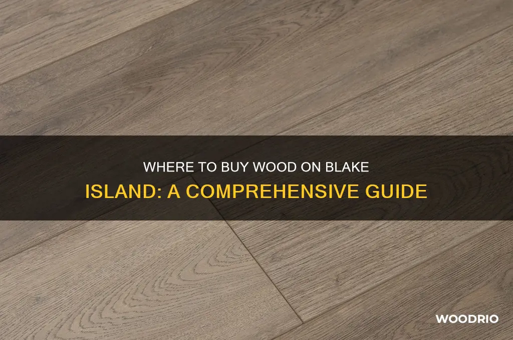 can i buy wood at blake island